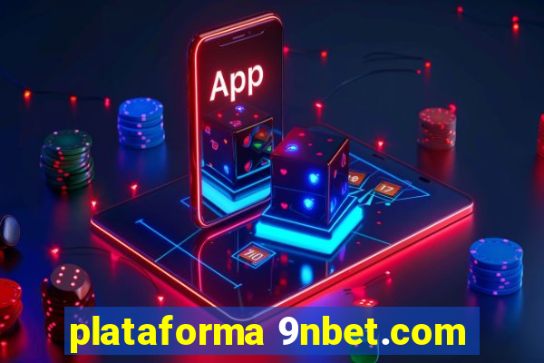 plataforma 9nbet.com